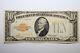 $10 Small Size Gold Certificate that Grades Extra Fine (Stock # A49147148A)