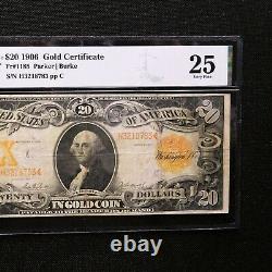 1906 $20 Gold Certificate, Fr # 1185, PMG 25 Very Fine (Parker-Burke)