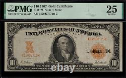 1907 $10 Gold Certificate FR-1171 Graded PMG 25 Very Fine Parker / Burke