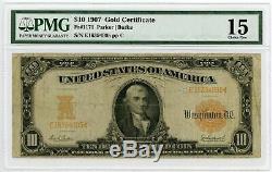 1907 Fr. 1171 $10 United States GOLD CERTIFICATE Note PMG Fine 15