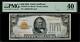 1928 $50 Gold Certificate FR-2404 Graded PMG 40 Extremely Fine