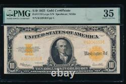 AC Fr 1173 1922 $10 Gold Certificate PMG 35