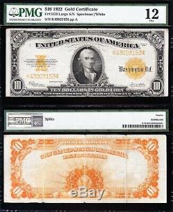 Fine Graded 1922 $10 GOLD CERTIFICATE! PMG 12! FREE SHIPPING! K43023153