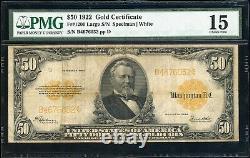 Fr 1200 1922 $50 Gold certificate PMG 15 Choice Fine