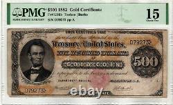 Fr. 1216b $500 1882 Gold Certificate PMG Fine 15