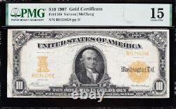 Nice SCARCE Choice FIne 1907 $10 1168 Vernon-McClung GOLD CERTIFICATE! PMG 15