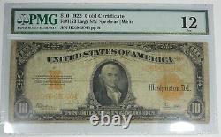 Series of 1922 Large Size $10 Gold Certificate PMG 12 FINE Fr#1173